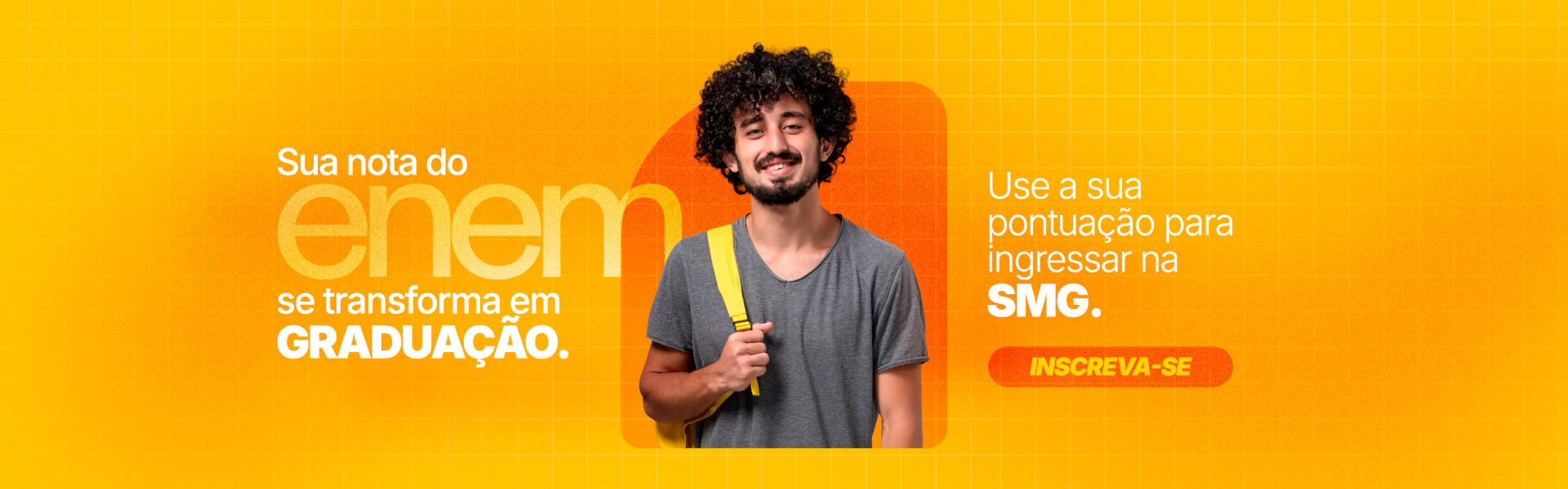 Sua nota no ENEM se transforma em graduação na SMG